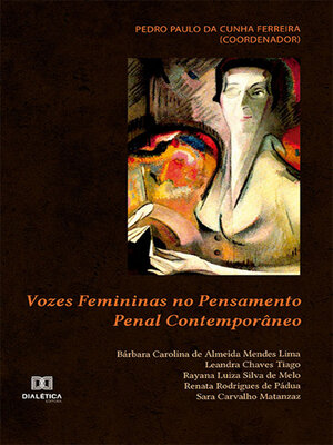 cover image of Vozes Femininas no Pensamento Penal Contemporâneo